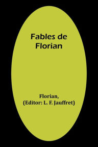 Title: Fables de Florian, Author: Florian