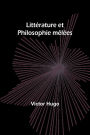 Littï¿½rature et Philosophie mï¿½lï¿½es