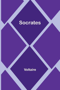 Title: Socrates, Author: Voltaire