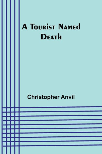 A Tourist Named Death