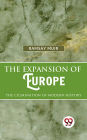 The Expansion Of Europe The Culmination Of Modern History