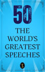 50 World's Greatest Speeches