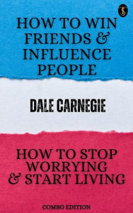 Title: How to Win Friends and Influence People and How to stop Worrying and Start Living, Author: Dale Carnegie