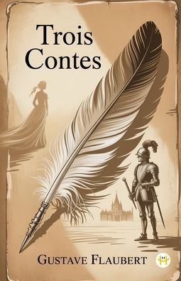 Trois Contes