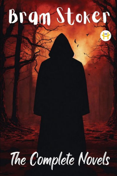 Bram Stoker: The Complete Novels