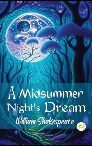 Title: A MidSummer Night's Dream, Author: William Shakespeare