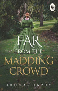 Far from the Madding Crowd