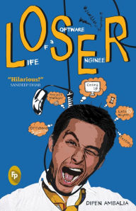 Title: Loser - Life of A Software Engineer, Author: Dipen Ambalia