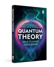 Title: Quantum Theory, Author: Max Planck