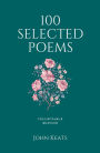 100 Selected Poems: John Keats