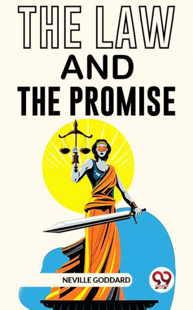 The Law and the Promise - Neville Goddard - Libro in lingua inglese -  Classy Publishing 