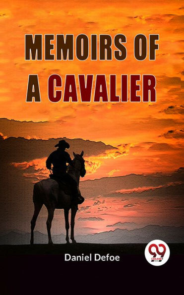 Memoirs Of A Cavalier