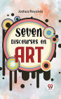Seven Discourses On Art