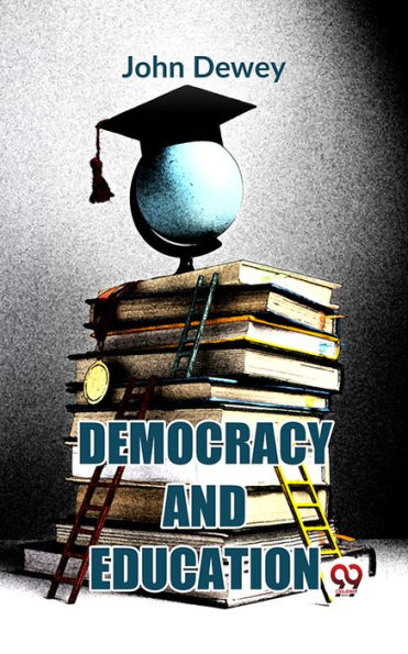 Democracy And Education