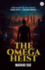 The Omega Heist