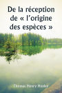 De la rï¿½ception de l'origine des espï¿½ces