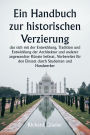 Ein Handbuch zur historischen Verzierung, das sich mit der Entwicklung, Tradition und Entwicklung der Architektur und anderer angewandter Kï¿½nste befasst. Vorbereitet fï¿½r den Einsatz durch Studenten und Handwerker