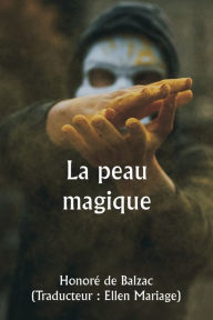 Title: La peau magique, Author: Honorï de Balzac