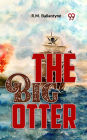 The Big Otter