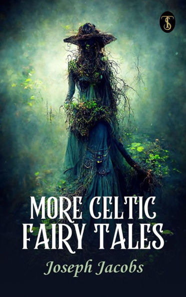 More Celtic Fairy Tales