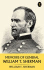 Memoirs of General William T. Sherman