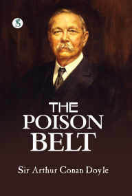 Title: The Poison Belt, Author: Arthur Conan Doyle