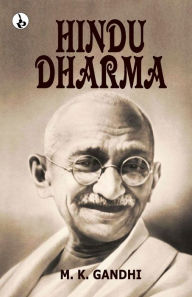 Title: Hindu Dharma, Author: M. K. Gandhi