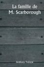 La famille de M. Scarborough