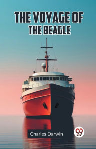 Title: The Voyage Of The Beagle, Author: Charles Darwin