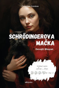 Title: Schrödingerova macka, Author: Devajit Bhuyan