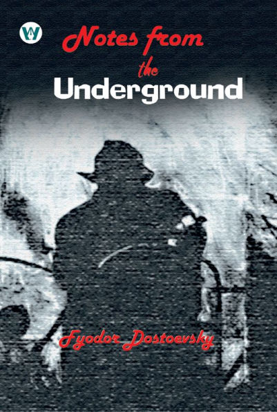 Notes from the Underground
