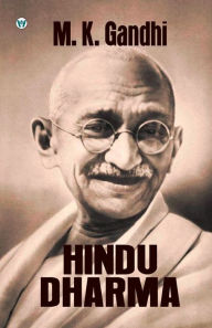 Title: Hindu Dharma, Author: M K Gandhi