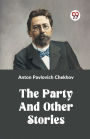 The Party and Other Stories