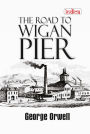 The Road to Wigan Pier