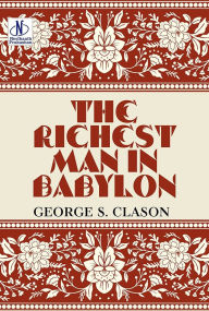 Title: The Richest Man In Babylon, Author: George S. Clason