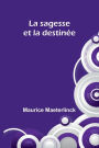 La sagesse et la destinï¿½e