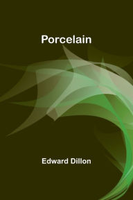 Title: Porcelain, Author: Edward Dillon