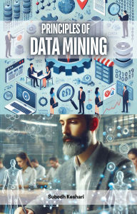 Title: Principles of Data Mining, Author: Subodh Keshari