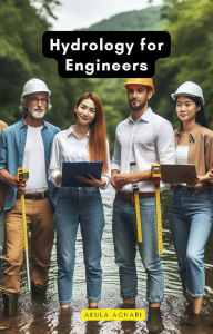 Title: Hydrology for Engineers, Author: Akula Achari