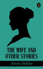 The Wife and Other Stories