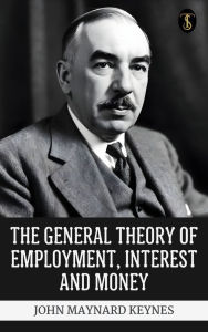 Title: The General Theory of Employment, Interest and Money, Author: John Maynard Keynes