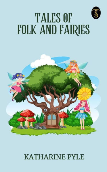 Tales of Folk and Fairies