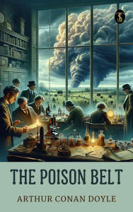 Title: The Poison Belt, Author: Arthur Conan Doyle