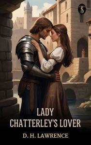 Title: Lady Chatterley's Lover, Author: D. H. Lawrence