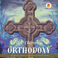 Title: Orthodoxy: Chesterton's Vision of Christianity's Timeless Truths (french edition), Author: G. K. Chesterton