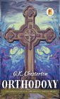 Orthodoxy: Chesterton's Vision of Christianity's Timeless Truths (french edition)