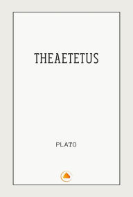 Title: THEAETETUS, Author: Plato
