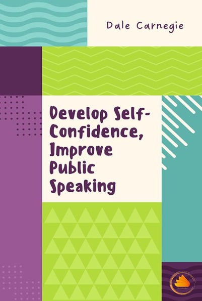 Develop Self-Confidence, Improve Public Speaking