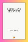 EUROPE AND ELSEWHERE
