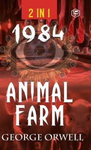 Title: 1984 & Animal Farm (2In1): The International Best-Selling Classics, Author: George Orwell